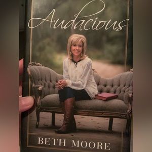 Hardback book ~ Audacious by Beth Moore
